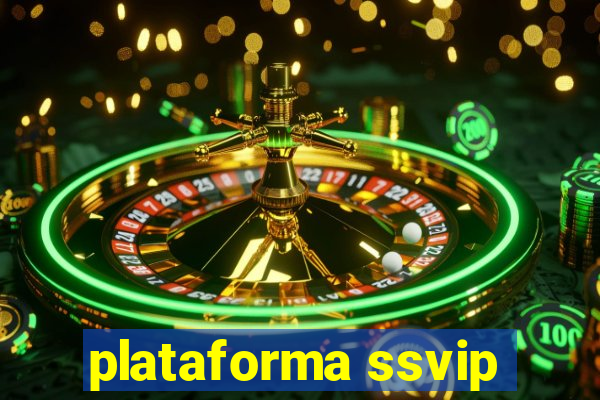 plataforma ssvip